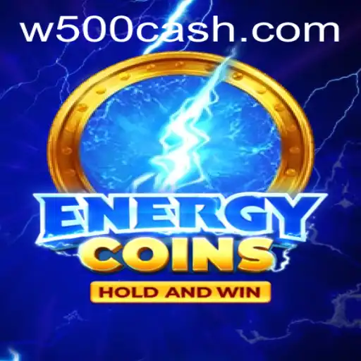 Exploring the Dynamic World of EnergyCoins and the Advent of W500