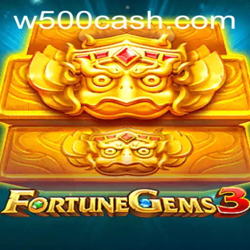 Exploring the Exciting World of FortuneGems3 and Its W500 Impact