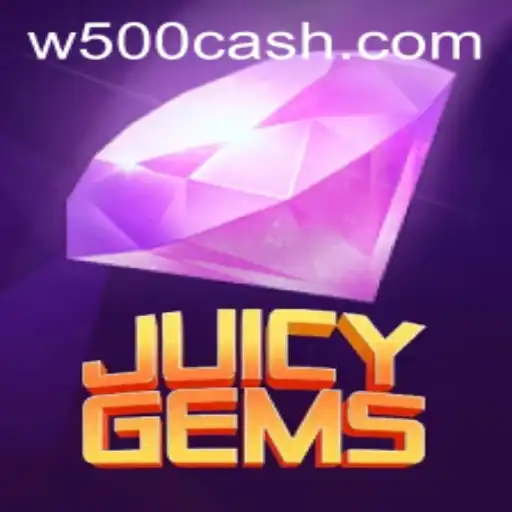 JuicyGems: An Engaging Gaming Adventure with the Innovative W500 Feature