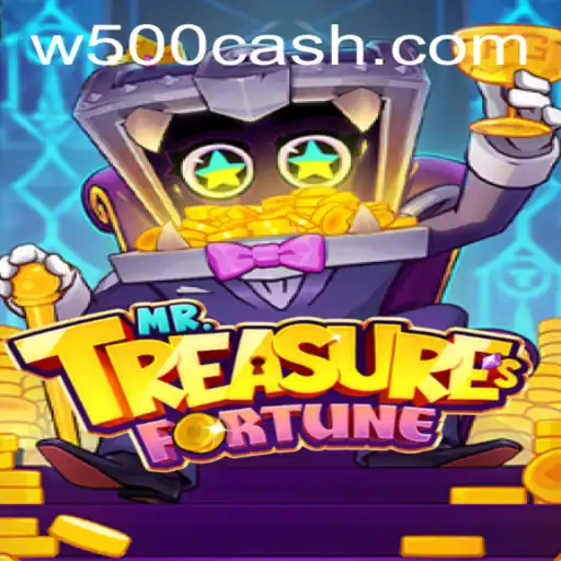 Unveiling the Thrilling World of MrTreasuresFortune: A Deep Dive into W500