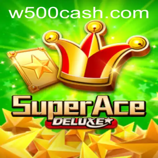 Unveiling the Exciting World of SuperAceDeluxe and the Role of W500